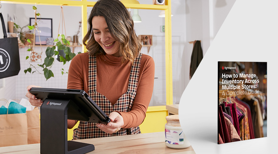 How to Manage Inventory Across Multiple Stores: A Complete Guide